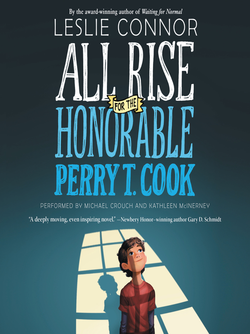 Title details for All Rise for the Honorable Perry T. Cook by Leslie Connor - Wait list